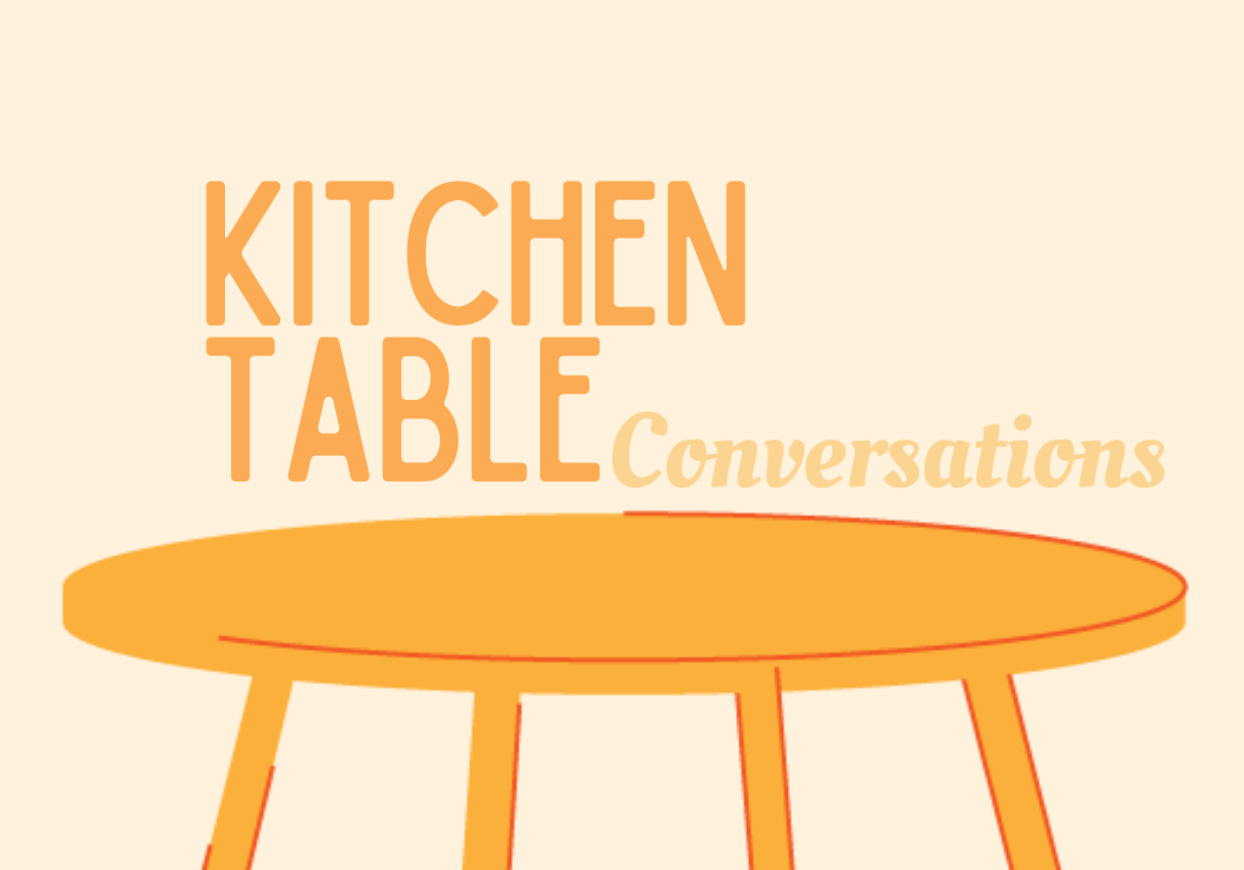 kitchen table conversations